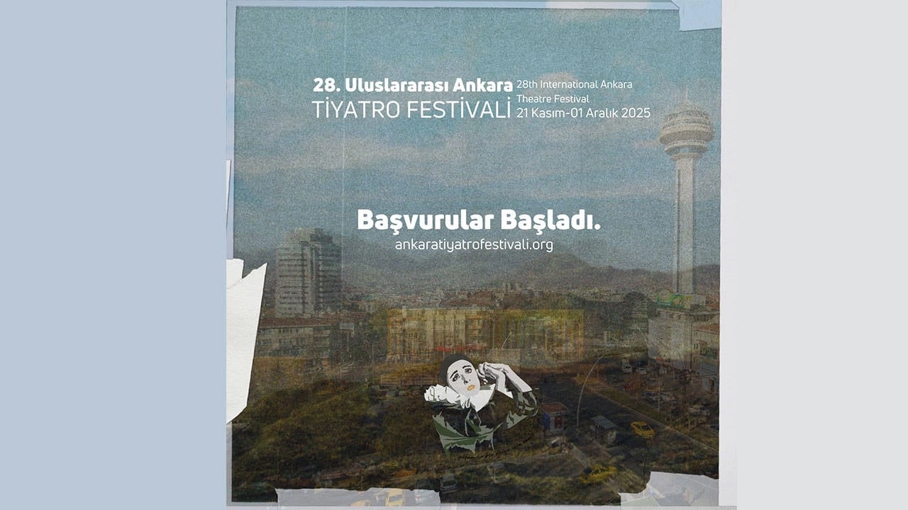 Ankara Tiyatro Festivali: Sanatın Sesi Susturulamaz!