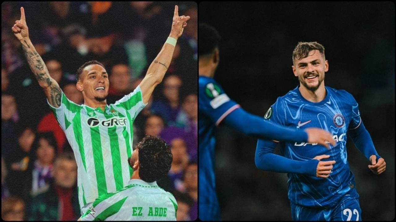 "UEFA Konferans Ligi'nde Final Heyecanı: Real Betis ve Chelsea Karşı Karşıya!"